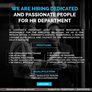 We are hiring passionate people for HR Department