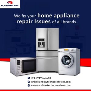 Washing Machine | Microwave Oven | Refrigerator Repair Services | RAINBOW TECHNO SERVICES