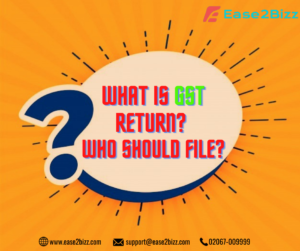 What is GST return? Who should file?