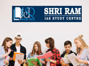 Shri Ram IAS Study centre