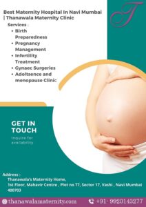 Thanawala Maternity Clinics | Best Maternity Clinic In Vashi