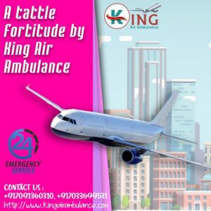 Hire Medical Emergency Air Ambulance Services in Kolkata by King